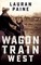 Wagon Train West