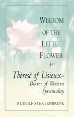 The Wisdom of the Little Flower