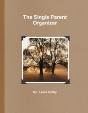 The Single Parent Organizer (Paperback)