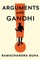Arguments with Gandhi