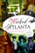 Wicked Atlanta