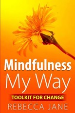 Mindfulness My Way