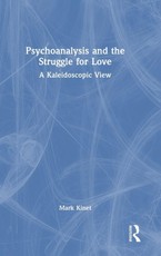 Psychoanalysis and the Struggle for Love