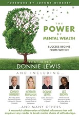 The POWER of MENTAL WEALTH Featuring Donnie Lewis