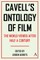 Cavell's Ontology of Film