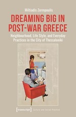 Dreaming Big in Post-War Greece
