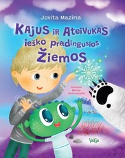 Kajus ir Ateivukas ieško pradingusios žiemos