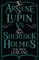 Arsene Lupin vs Sherlock Holmes
