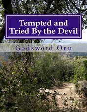 Tempted and Tried By the Devil