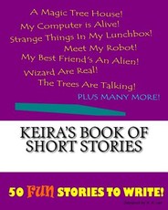 Keira's Book Of Short Stories