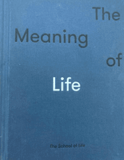 The Meaning of Life