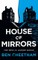 House Of Mirrors