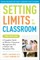 Setting Limits in the Classroom, 3rd Edition