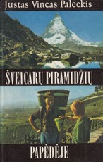 Šveicarų piramidžių papėdėje