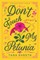 Don't Touch My Petunia