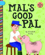 Mal's Good Pal
