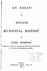 An essay on English municipal history