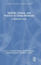 Identity, Theory, and Practice in Group Relations