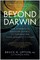 Beyond Darwin