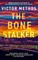 The Bone Stalker