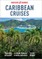 Insight Guides Caribbean Cruises (Travel Guide eBook)