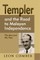 Templer and the Road to Malayan Independence