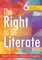 Right to Be Literate, The
