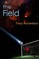 The Field