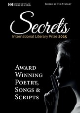 SECRETS Award wunning poetry, scripts and songs