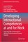 Developing Interactional Competences at and for Work