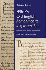 ÆLfric's Old English Admonition to a Spiritual Son