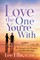 Love the One You're With