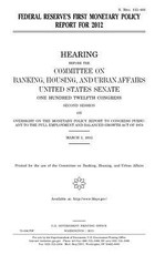 Federal Reserve's first monetary policy report for 2012
