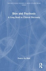 Bion and Psychosis