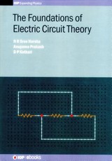 The Foundations of Electric Circuit Theory