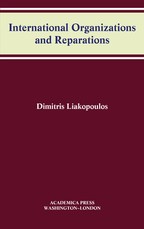 International Organizations and Reparations (W.B. Sheridan Law Books)