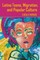 Latina Teens, Migration, and Popular Culture