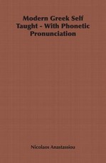 Modern Greek Self Taught - With Phonetic Pronunciation