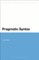 Pragmatic Syntax
