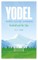 Yodel When You're Winning