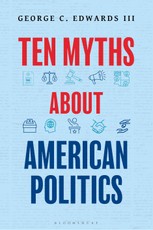 Ten Myths about American Politics
