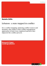 Züfle, N: Lebanon - a state trapped in conflict