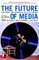 The Future of Media