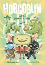 Hobgoblin and the Stanky Eight