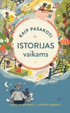Kaip pasakoti istorijas vaikams