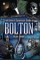 Foul Deeds and Suspicious Deaths in Bolton
