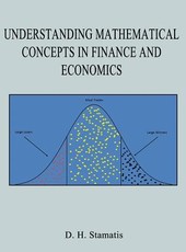 Understanding Mathematical Concepts in Finance and Economics