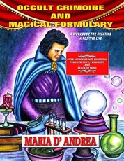 Occult Grimoire And Magical Formulary