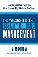 The Wall Street Journal Essential Guide to Management