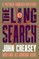 The Long Search